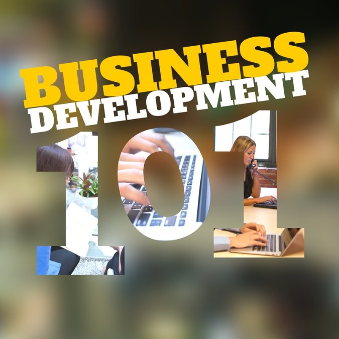 Business Development 101 – Remember When?