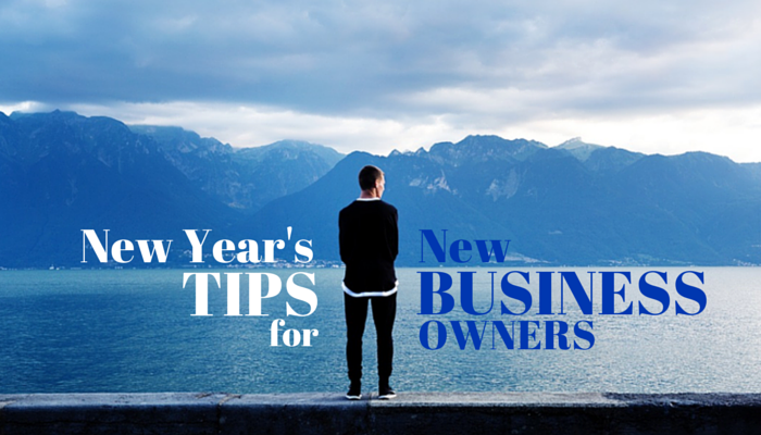 New Year’s Tips For New Business Owners