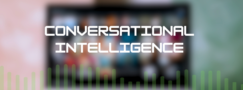 Is conversational intelligence really that important?